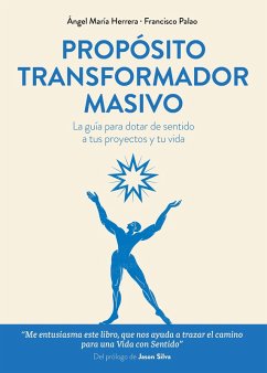 Propósito transformador masivo (eBook, ePUB) - Herrera, Angel María; Palao, Francisco