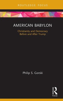 American Babylon (eBook, PDF) - Gorski, Philip S.