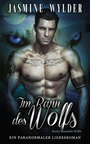 Im Bann des Wolfs (eBook, ePUB) Im Bann des Wolfs (eBook, ePUB)