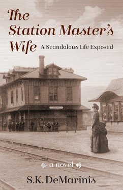 The Station Master's Wife - Demarinis, Susan K.