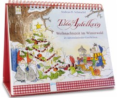 Tilda Apfelkern. Weihnachtszeit im Winterwald - Schmachtl, Andreas H.