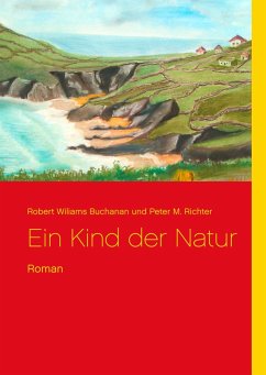 Ein Kind der Natur - Buchanan, Robert Wiliams;Richter, Peter M.