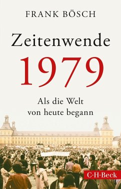 Zeitenwende 1979 - Bösch, Frank