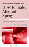 How To Make Alcohol Spray (eBook, ePUB)