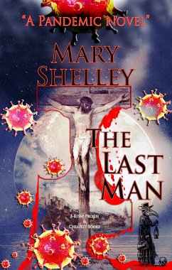 The Last Man (eBook, ePUB) - Shelley, Mary; Shelley, Mary