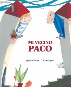 Mi vecino Paco (My Neighbor Frankie) (eBook, ePUB) - Sanz, Ignacio
