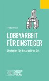 Lobbyarbeit für Einsteiger (eBook, PDF)