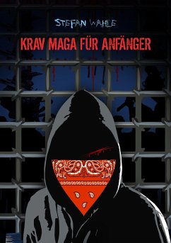 Krav Maga für Anfänger - Wahle, Stefan