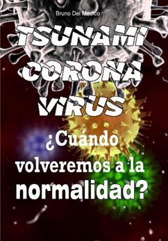 Cover Coronavirus tsunami. ¿Cuándo volveremos a la normalidad? (eBook, ePUB)