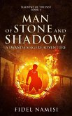Man of Stone and Shadow (Shadows of the Past: A Lwanda Magere Adventure, #1) (eBook, ePUB)
