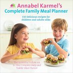 Annabel Karmel's Complete Family Meal Planner (eBook, ePUB)