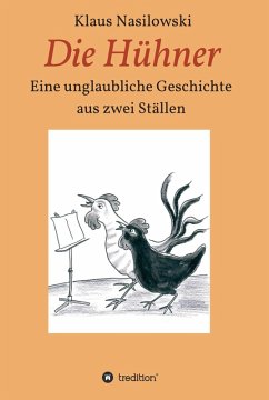 Die Hühner (eBook, ePUB) - Nasilowski, Klaus