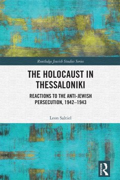 The Holocaust in Thessaloniki (eBook, PDF) - Saltiel, Leon