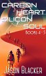 Carbon Heart Silicon Soul: Books 4 - 5... - Bild 1