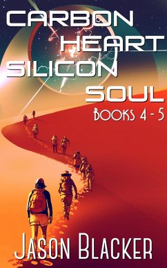 Cover Carbon Heart Silicon Soul: Books 4 - 5 (eBook, ePUB)