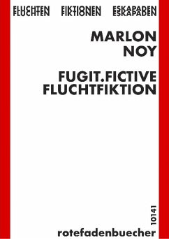 fugit fictive (eBook, ePUB) - noy, marlon