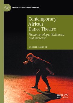 Contemporary African Dance Theatre (eBook, PDF) - Sörgel, Sabine