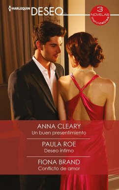 Un buen presentimiento - Deseo íntimo - Conflicto de amor (eBook, ePUB) - Cleary, Anna; Roe, Paula; Brand, Fiona