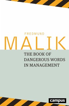 The Book of Dangerous Words in Management (eBook, PDF) - Malik, Fredmund