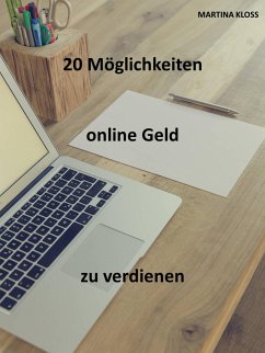 Online Geld verdienen: 20 effektive Tipps (eBook, ePUB) - Kloss, Martina