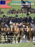 Pferdesoldaten 10 - Der Schlächter (eBook, ePUB)