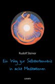 Ein Weg zur Selbsterkenntnis des Menschen in acht Meditationen (eBook, ePUB)