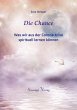 Die Chance - Was wir aus der... - Bild 1