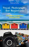 Travel Photography for Beginners (eBook, ePUB)