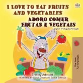 I Love to Eat Fruits and Vegetables Adoro Comer Frutas e Vegetais (eBook, ePUB)