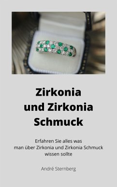 Zirkonia und Zirkonia Schmuck (eBook, ePUB) - Sternberg, Andre