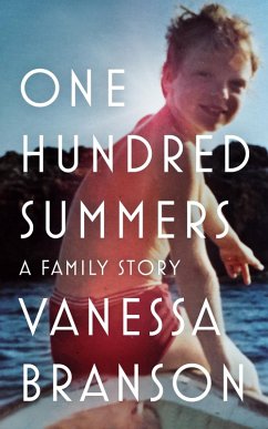 One Hundred Summers (eBook, ePUB) - Branson, Vanessa