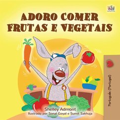 Adoro Comer Frutas e Vegetais (Portuguese - Portugal Bedtime Collection) (eBook, ePUB)