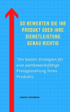 Cover So bewerten Sie Ihr Produkt oder Ihre Dienstleistung genau richtig (eBook, ePUB)