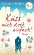 Küss mich doch einfach! / Irische... - Bild 1