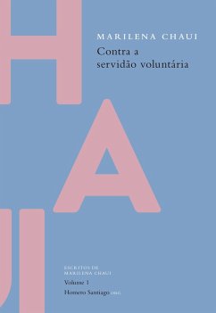 Contra a servidão voluntária (eBook, ePUB) - Chaui, Marilena