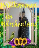 Willkommen im Märchenland (eBook, ePUB)