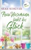 Frau Hasemann findet das Glück (eBook, ePUB)