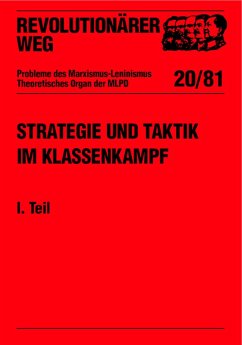 Revolutionärer Weg 20 - Strategie und Taktik im Klassenkampf I. Teil (eBook, PDF)