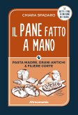 Il pane fatto a mano (eBook, ePUB)