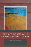The Nature and Value of Vagueness in the Law (eBook, PDF)
