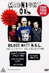 20000 Watt RSL - Midnight Oil