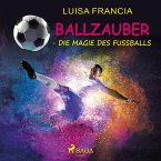 Ballzauber - Die Magie des Fußballs (MP3-Download)