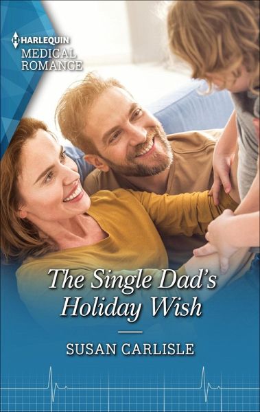 The Single Dad's Holiday Wish (eBook, ePUB) The Single Dad's Holiday Wish (eBook, ePUB)