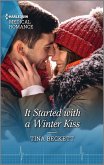 It Started with a Winter Kiss (eBook, ePUB)