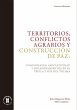 Territorios, conflictos agrarios y... - Bild 1