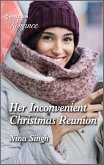 Her Inconvenient Christmas Reunion (eBook, ePUB) Her Inconvenient Christmas Reunion (eBook, ePUB)
