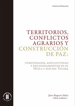 Territorios, conflictos agrarios y construcción de paz (eBook, PDF) - Baquero Melo, Jairo