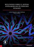 Reflexiones sobre el Sistema Interamericano de Derechos Humanos (eBook, ePUB)