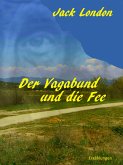 Der Vagabund und die Fee (eBook, ePUB)