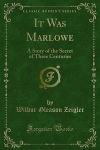 It Was Marlowe (eBook, PDF) - Gleason Zeigler, Wilbur